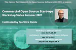 2021 Commercial Open Source Start Up Workshop Series (hosted by CROSS)